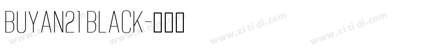 Buyan21 Black字体转换